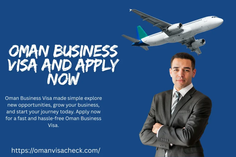 Oman Business Visa And Apply Now