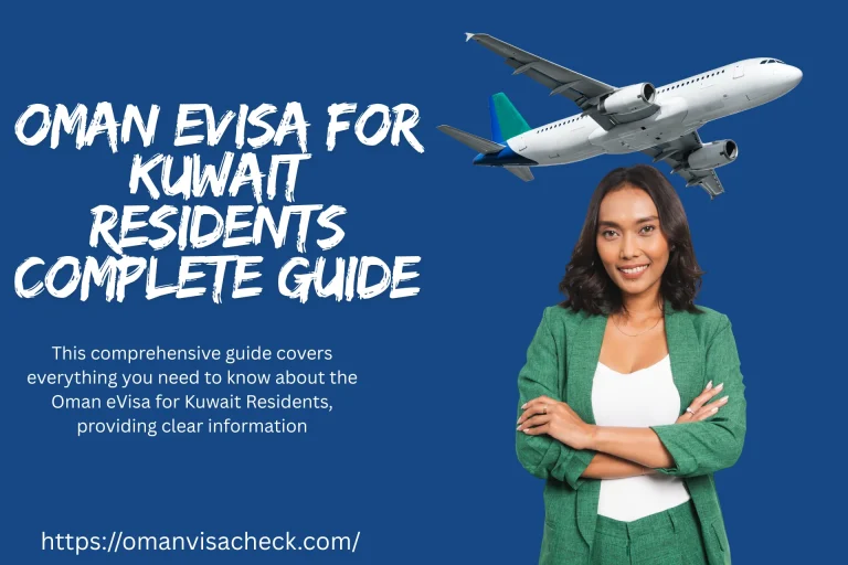 Oman eVisa For Kuwait Residents