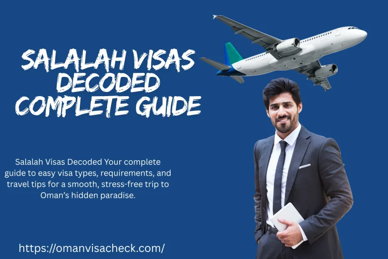 Salalah Visas Decoded