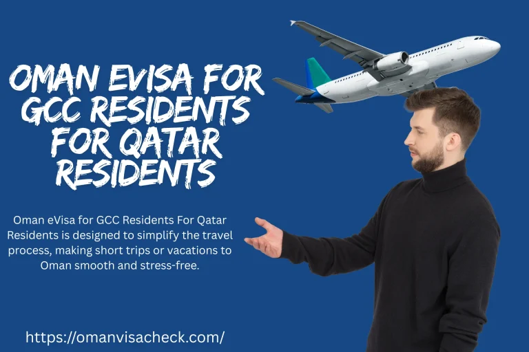Oman eVisa for GCC Residents For Qatar Residents