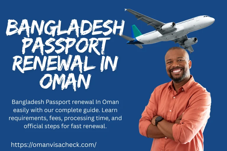 Bangladesh Passport renewal In Oman