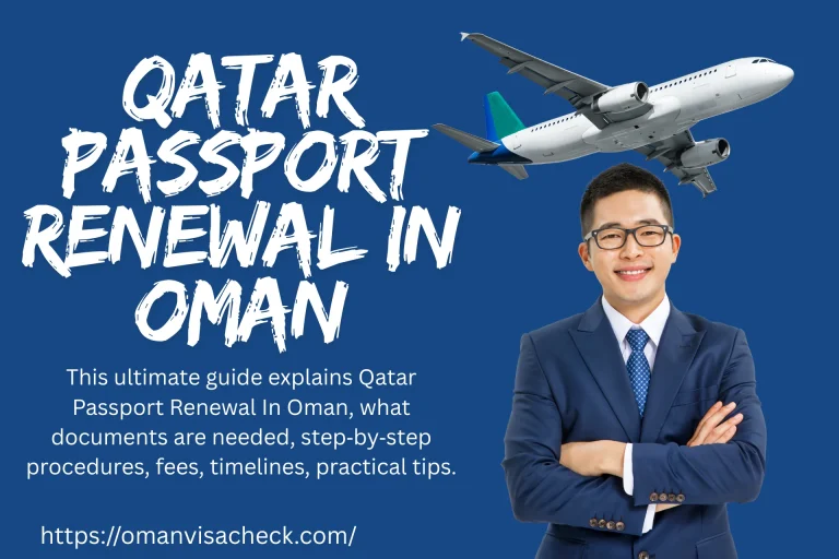 Qatar Passport Renewal In Oman