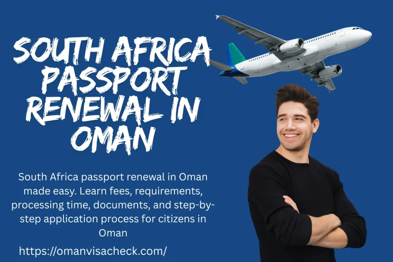 South Africa Passport Renewal In Oman