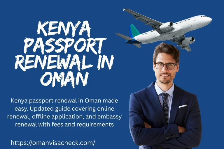 Kenya Passport Renewal In Oman