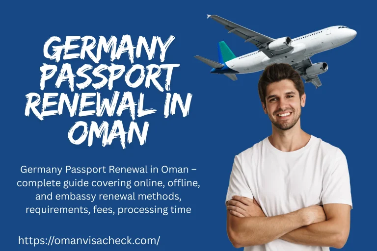 Germany Passport Renewal In Oman