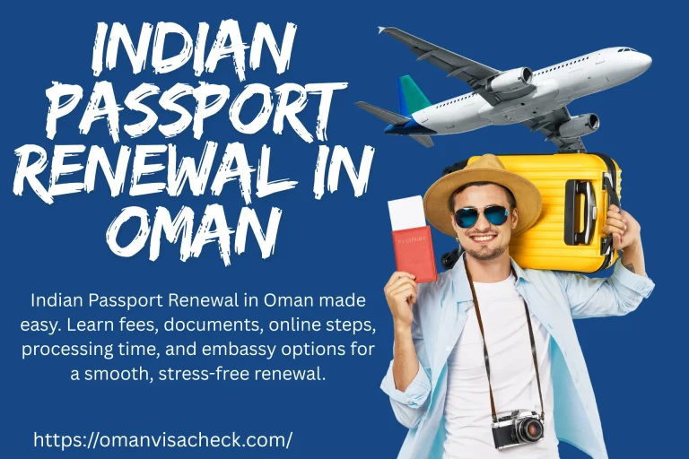 Indian Passport Renewal In Oman