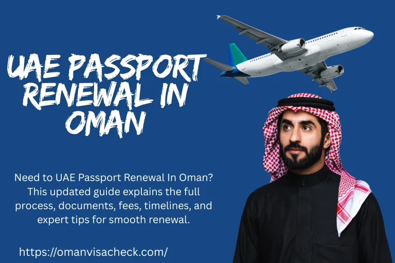 UAE Passport Renewal In Oman