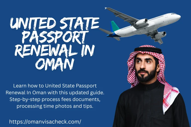 United State Passport Renewal In Oman